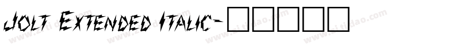 Jolt Extended Italic字体转换